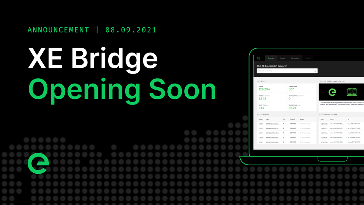 XE<>EDGE Bridge Opening Soon