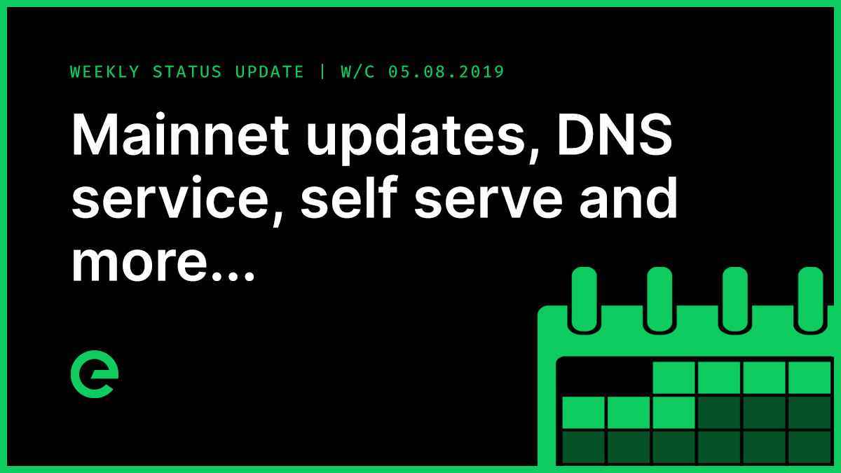 Weekly Update: W/C 05th August, 2019
