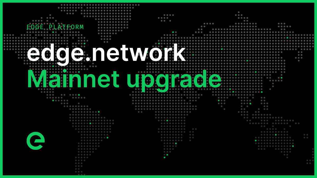 Mainnet Upgrade
