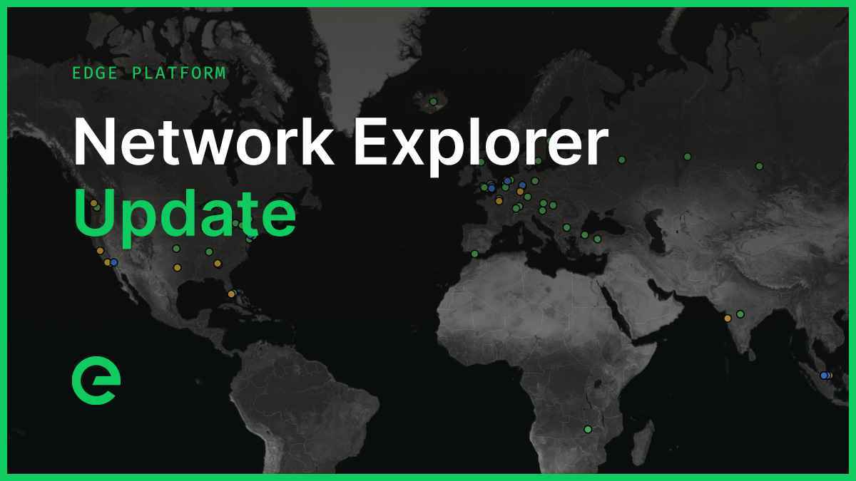 Network Explorer Updates