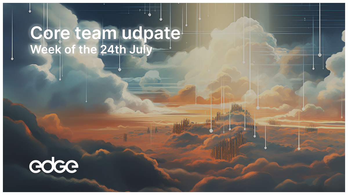 Weekly Update: W/C 24th July, 2023