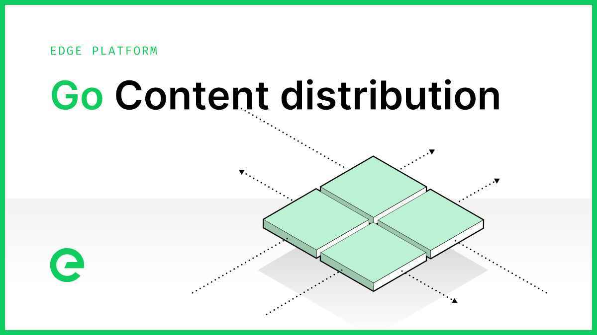 Go Content Distribution