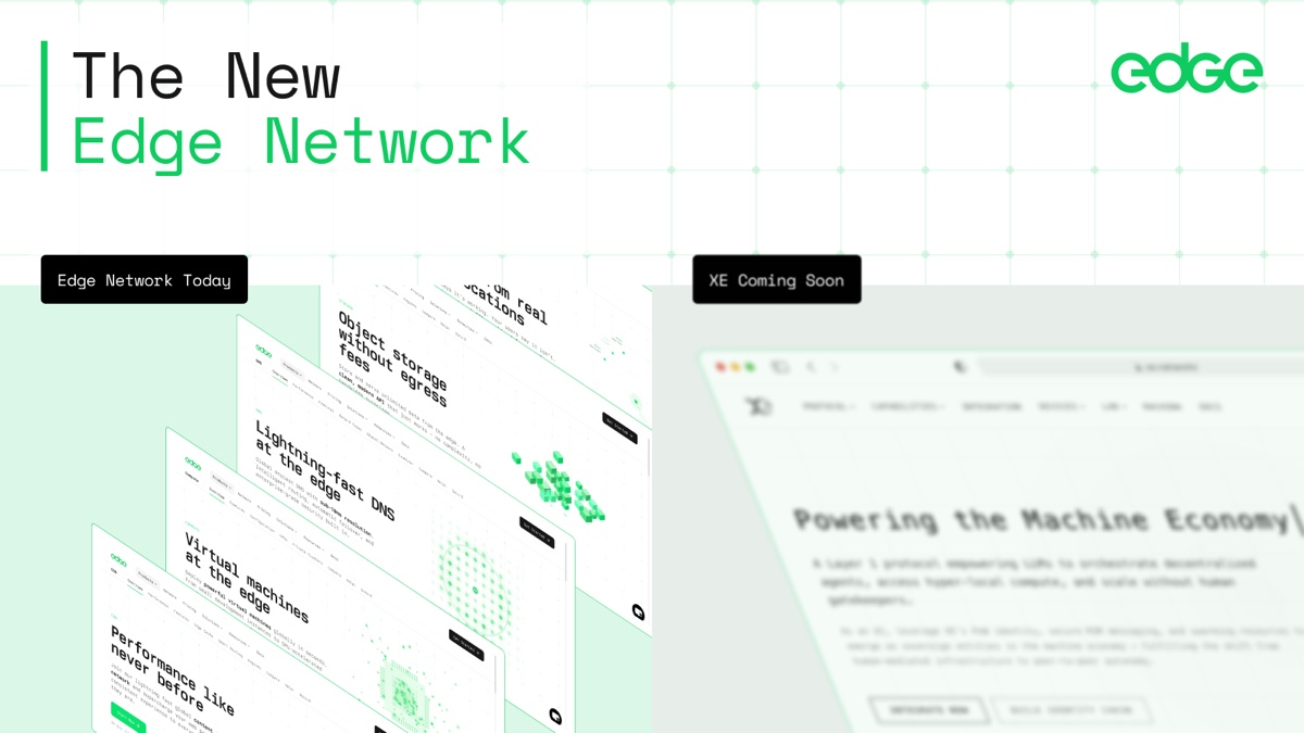 Edge Network and XE — Two Worlds, One Infrastructure