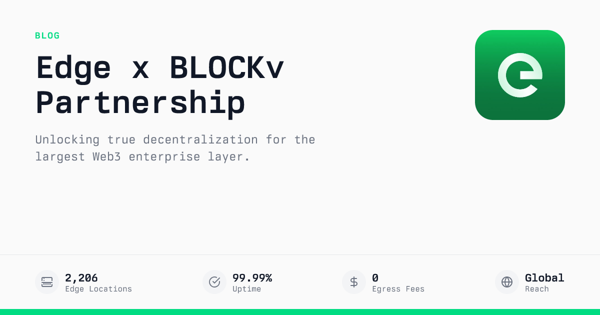 Edge Network Partner With BLOCKv: Unlocking True Decentralization For ...