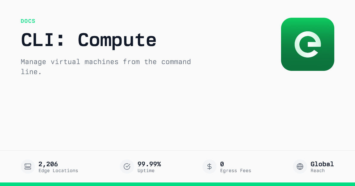 CLI Compute Commands | Edge Documentation