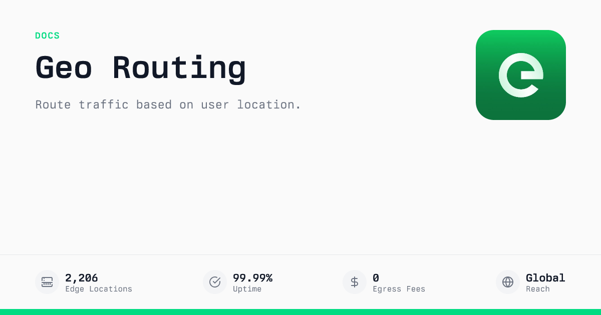 Geographic Routing | Edge Documentation